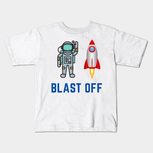 Blast Off Kids T-Shirt